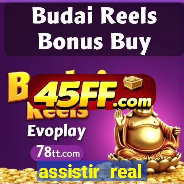 assistir real madrid ao vivo, multicanais